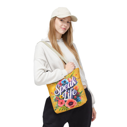 Vibrant Floral Tote Bag - Speak Life, Eco-Friendly Shopping Bag, Gift for Her, Beach Bag, Inspirational Quote Accessory