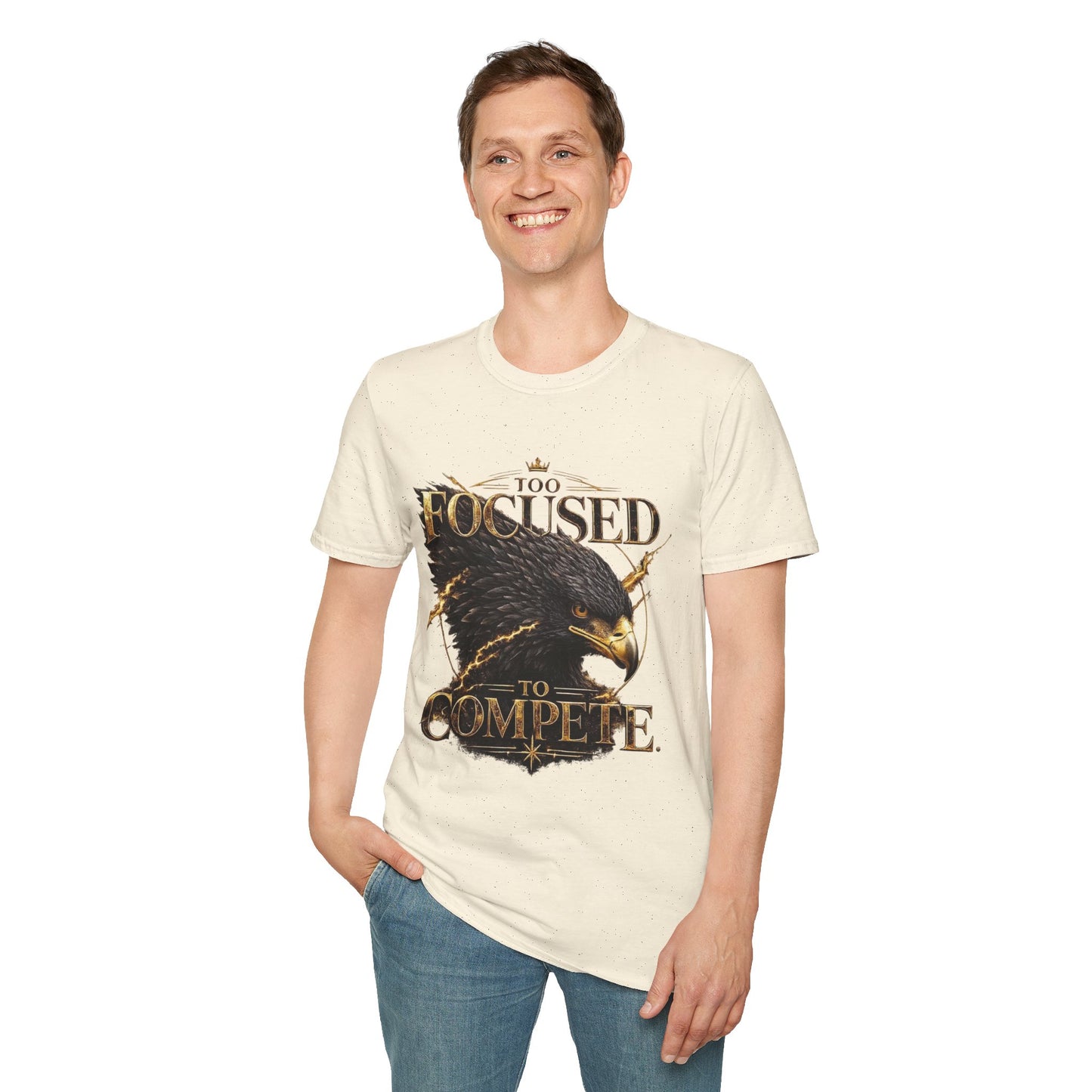 Too Focused To Compete T-Shirt