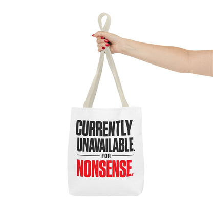 Tote Bag — "Currently Unavailable for Nonsense" Canvas Tote