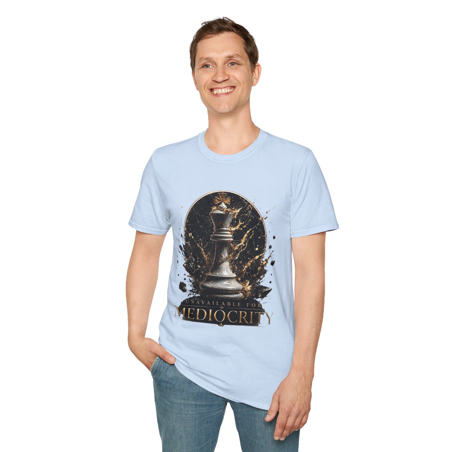 Unavailable For Mediocrity T-Shirt