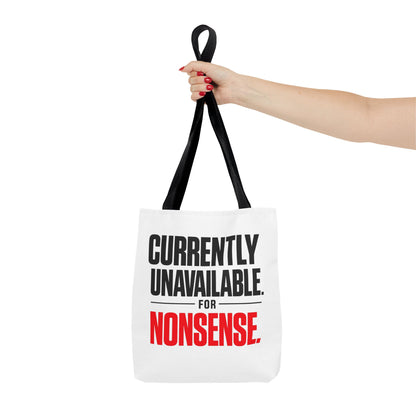 Tote Bag — "Currently Unavailable for Nonsense" Canvas Tote