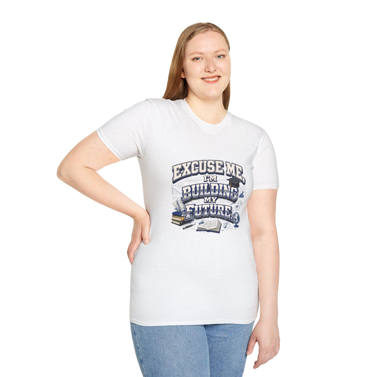 Building My Future T-Shirt — "Excuse Me I'm Building My Future" Motivational Tee