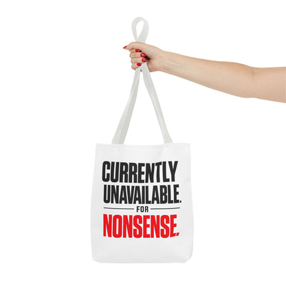 Tote Bag — "Currently Unavailable for Nonsense" Canvas Tote
