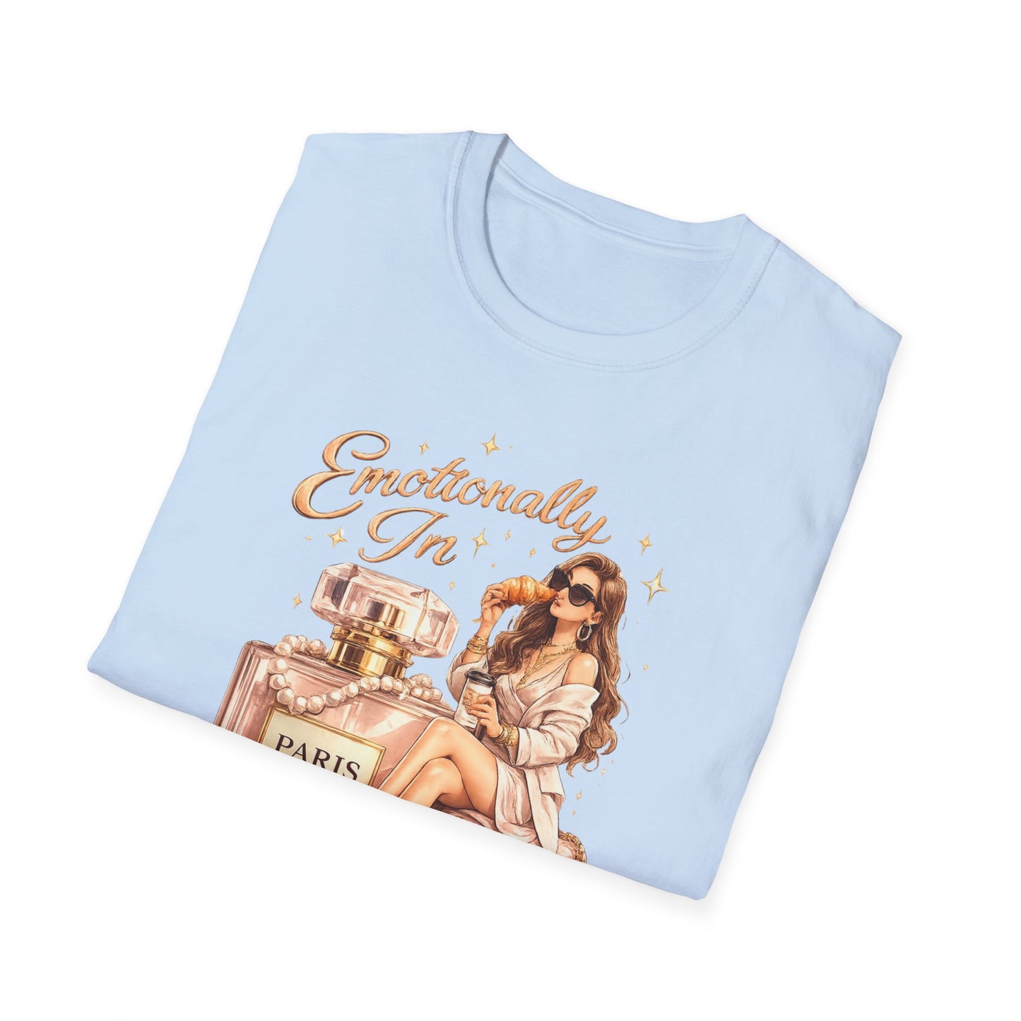 Emotionally in Paris Unisex T-Shirt