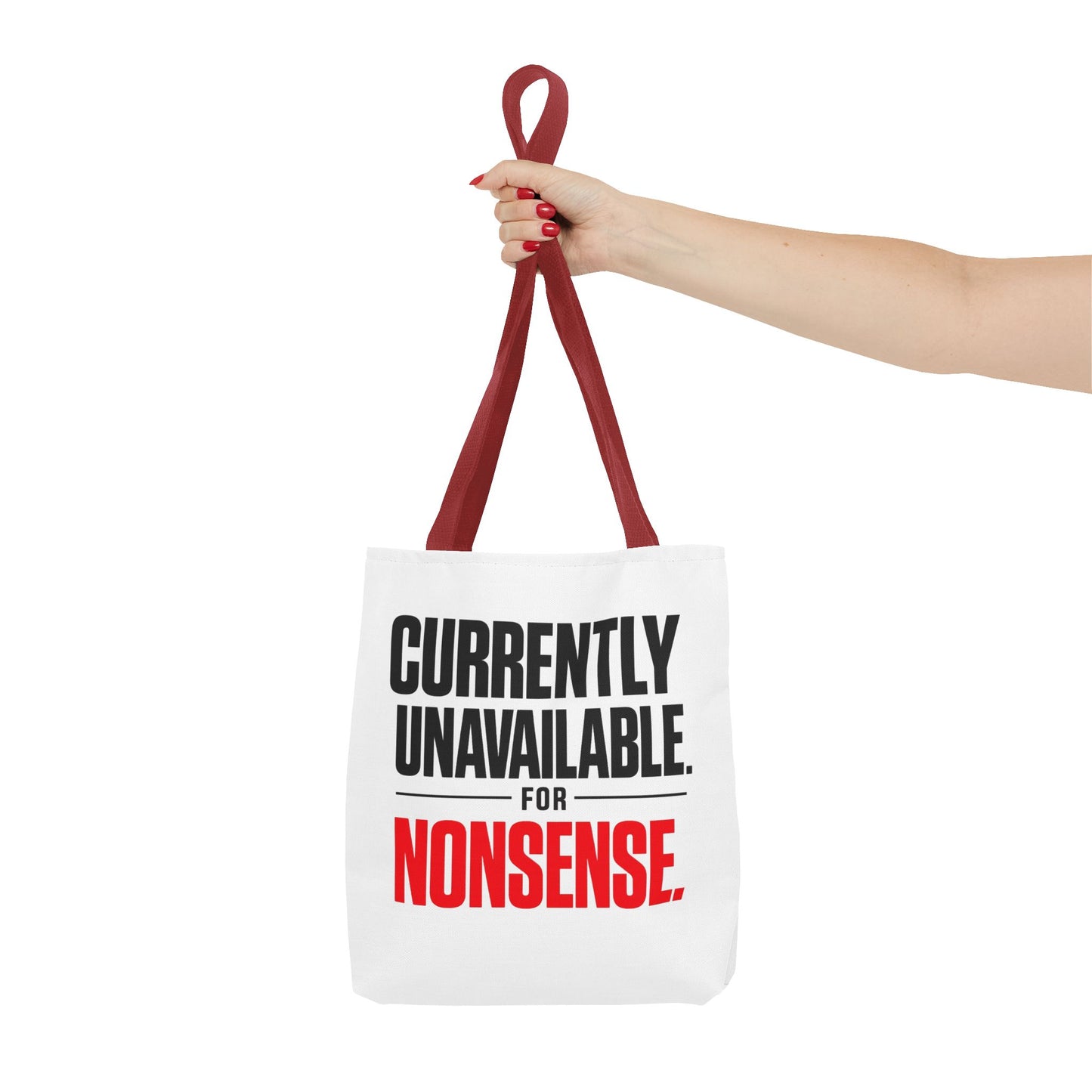 Tote Bag — "Currently Unavailable for Nonsense" Canvas Tote