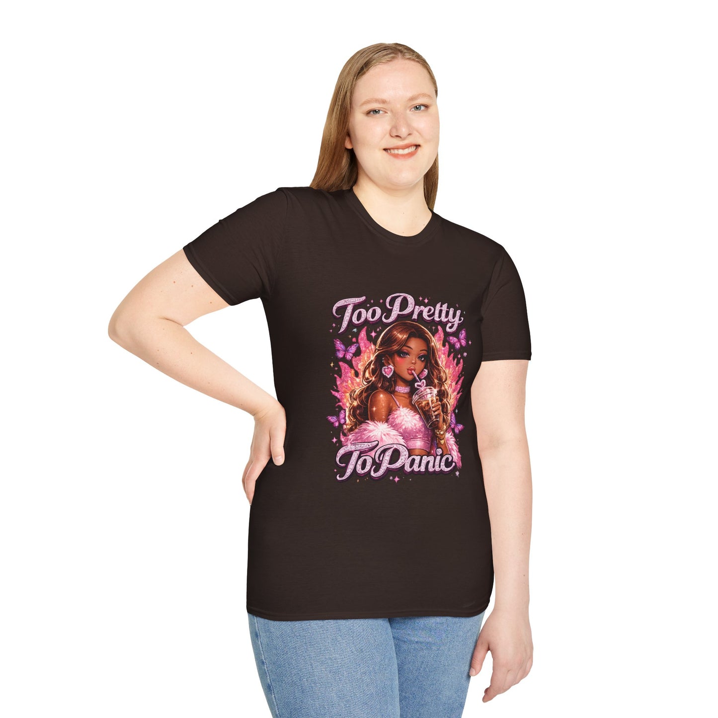 Too Pretty To Panic T-Shirt