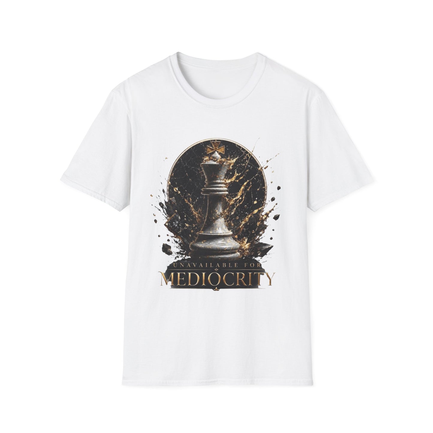 Unavailable For Mediocrity T-Shirt