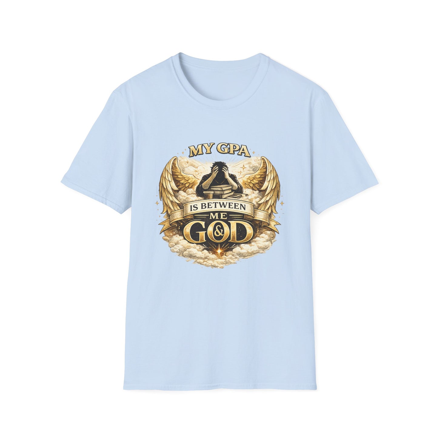 My GPA Is Between Me and God T-Shirt | Funny College Student Tee