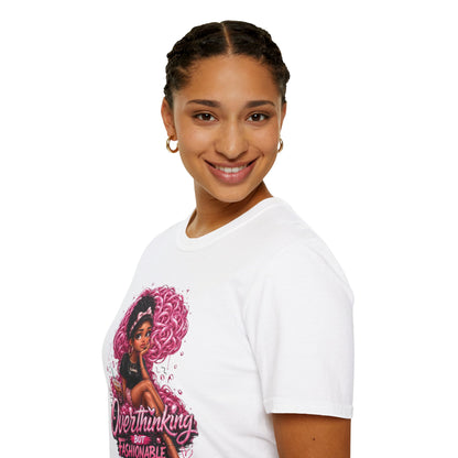Overthinking But Fashionable T-Shirt